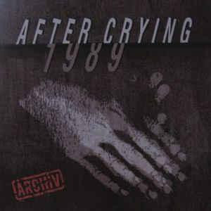 AFTER CRYING - 1989